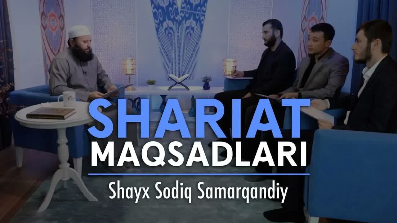 Shariat maqsadlari | Shayx Sodiq Samarqandiy