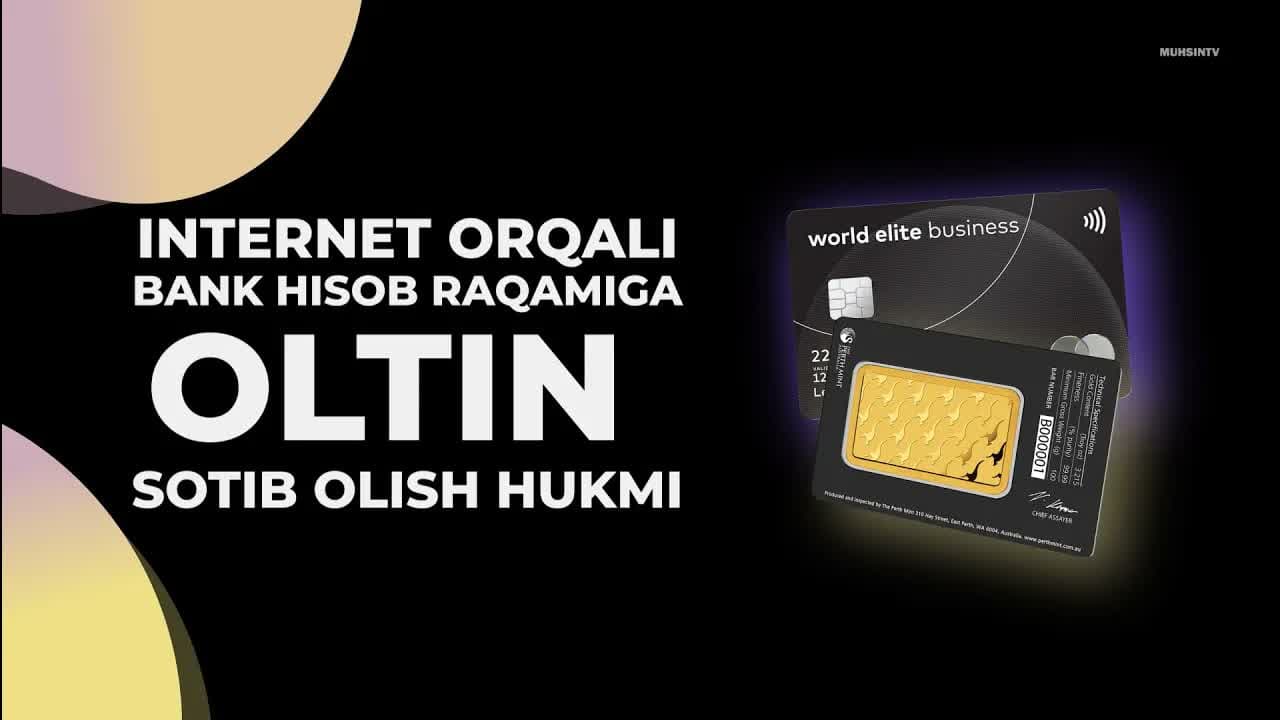 Internet orqali oltin sotib olish hukmi