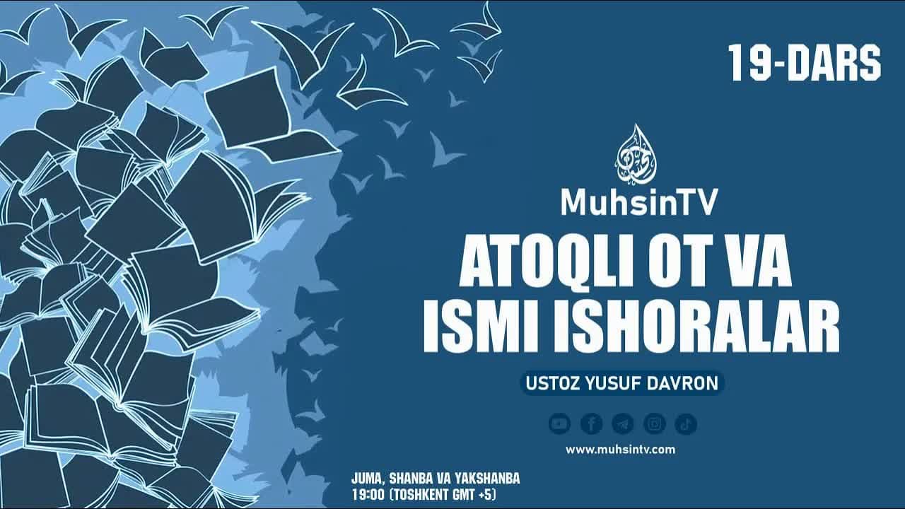 19-dars: Alamlar (atoqli otlar) va ismi ishoralar (ko'rsatkich olmoshlari)