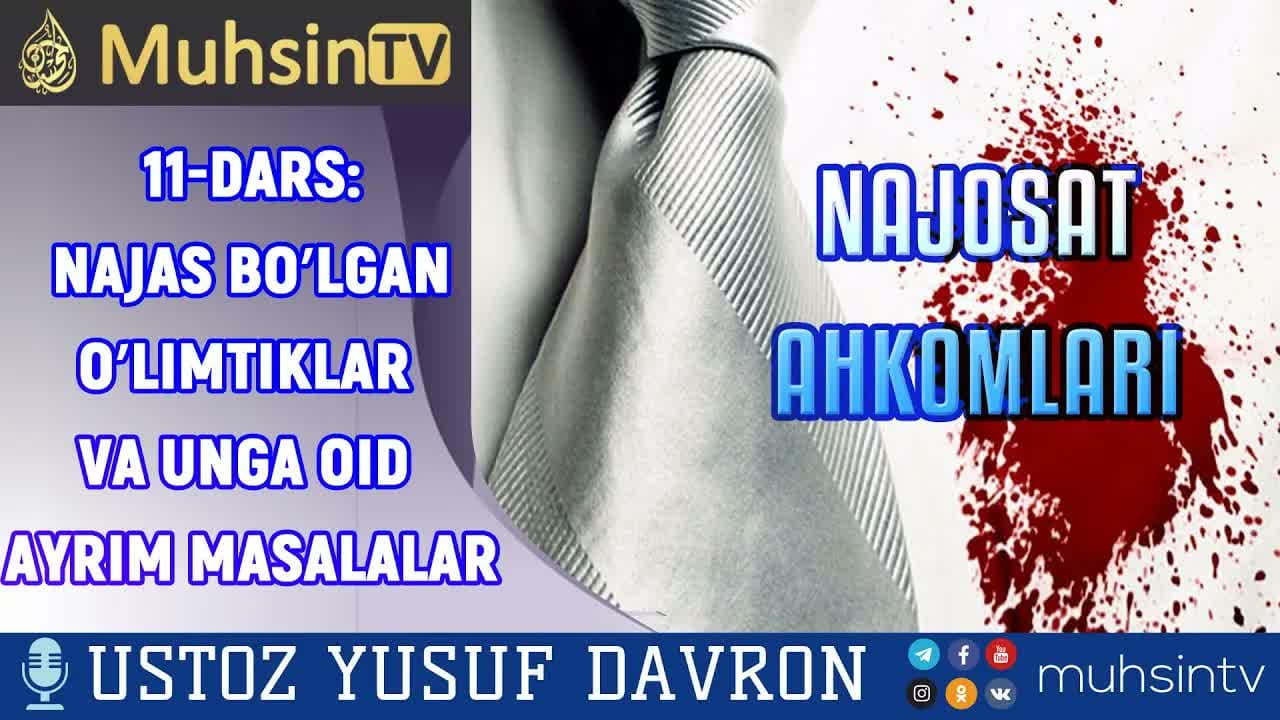 11-dars: Najas boʼlgan oʼlimtiklar va unga oid ayrim masalalar