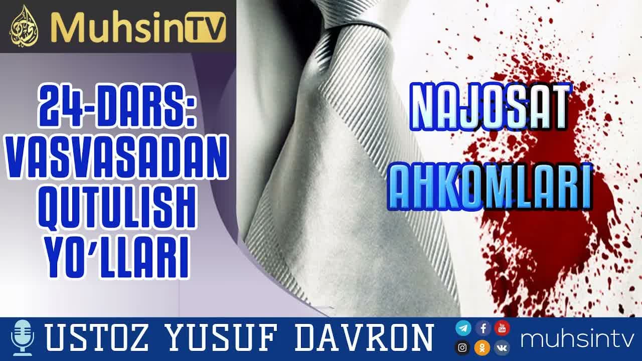 24-dars: Vasvasadan qutulish yoʼllari
