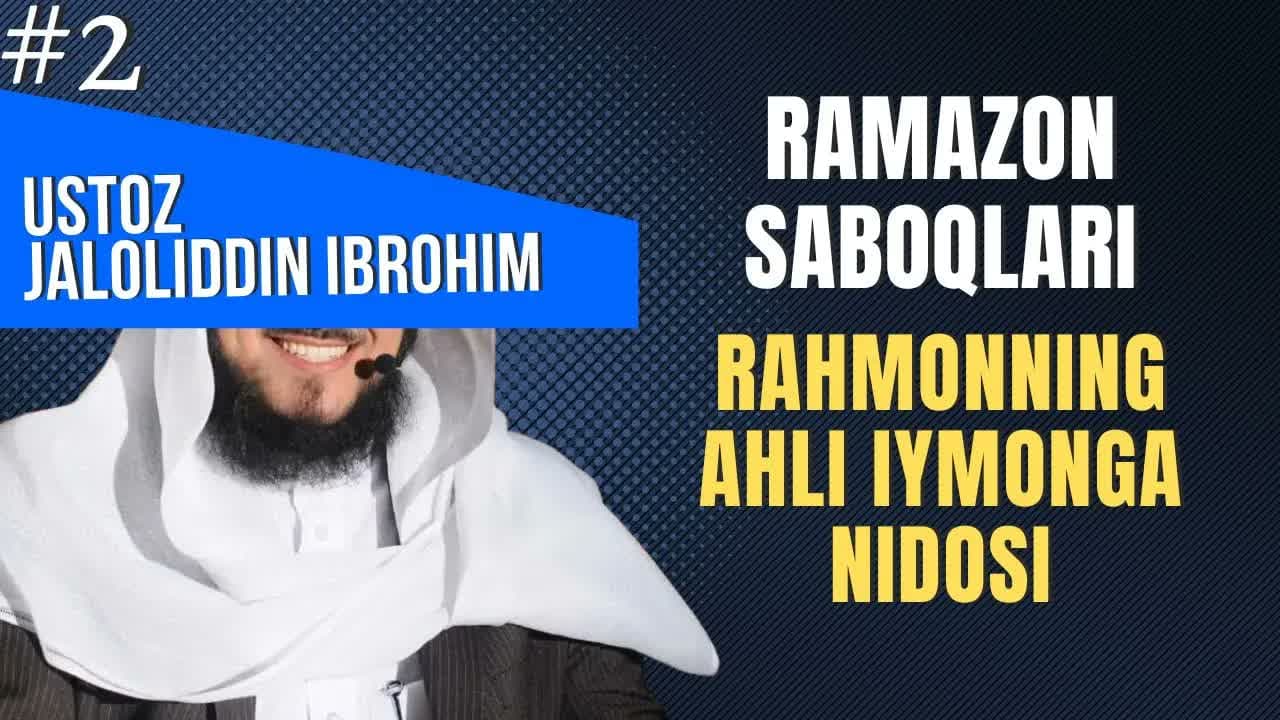 RAMAZON SABOQLARI (Ustoz Jaloliddin Ibrohim)