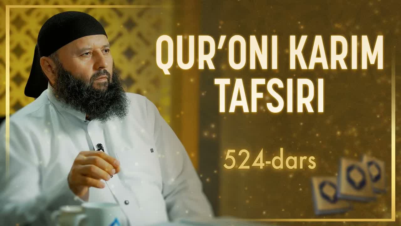 524 | Tavba surasi, 115-119 | Qur’oni karim tafsiri