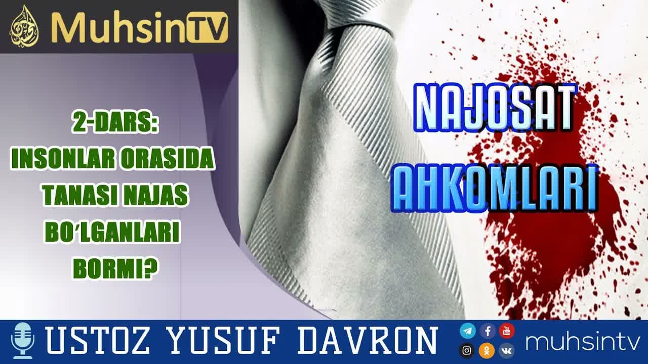 2-dars: Insonlar orasida tanasi najas boʼlganlari bormi?