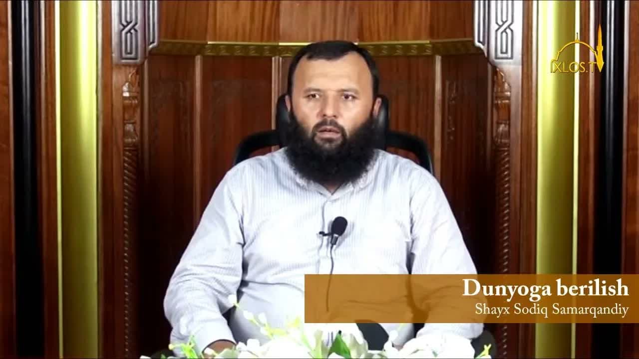 Qisqa videolar - Shayx Sodiq Samarqandiy