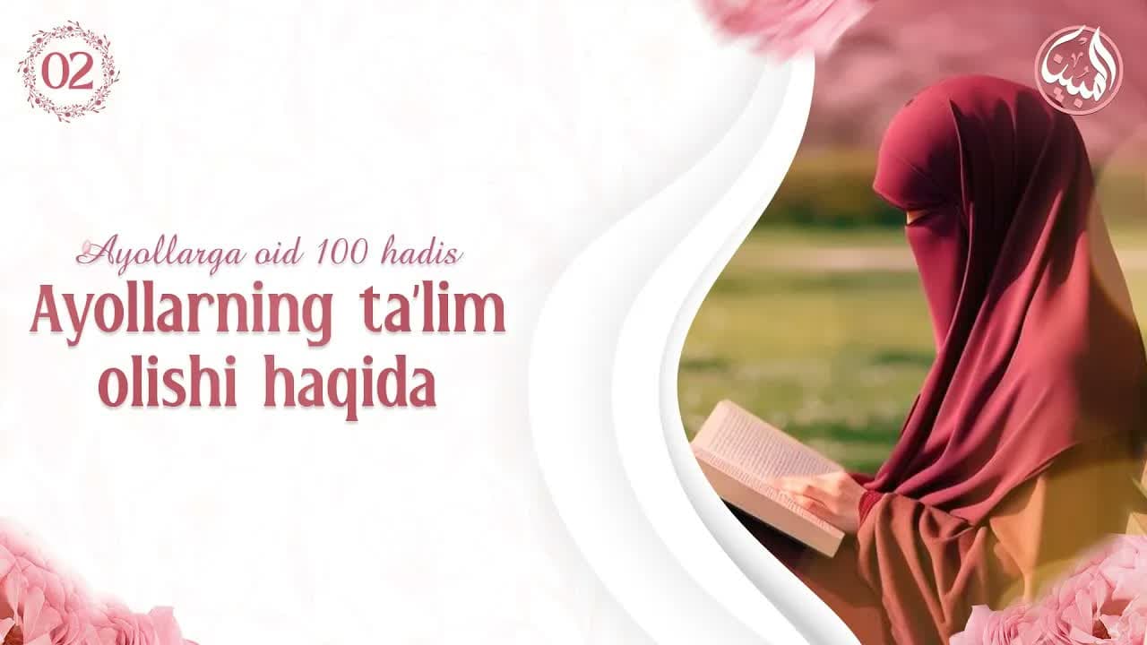 Ayollarga oid yuz hadis sharhi