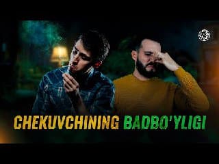 Chekuvchining badbo'ylig...