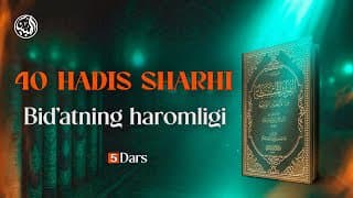 05 | Bid'atning haromlig...
