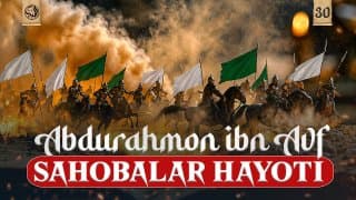 30-dars | Abdurahmon ibn Avf