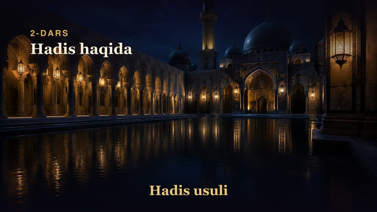2 Hadis haqida