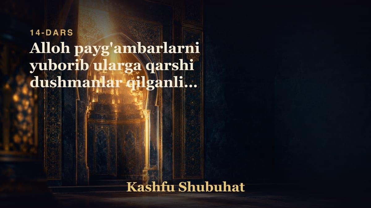 14 Alloh payg'ambarlarni yuborib ularga qarshi dushmanlar qilganligi haqida