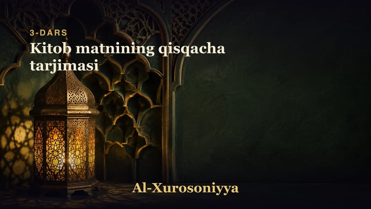 3-dars: Kitob matnining qisqacha tarjimasi