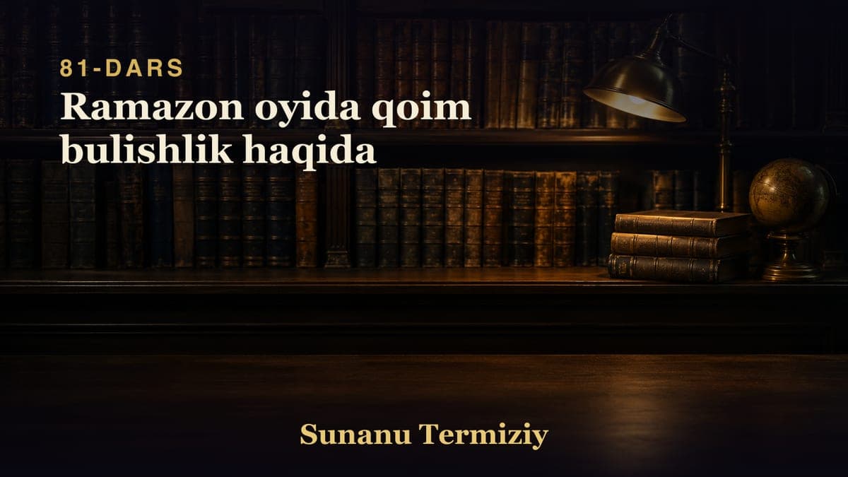 81 Ramazon oyida qoim bulishlik haqida