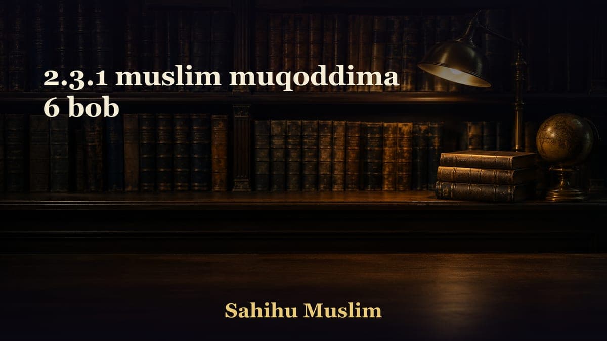 2.3.1 muslim muqoddima 6 bob
