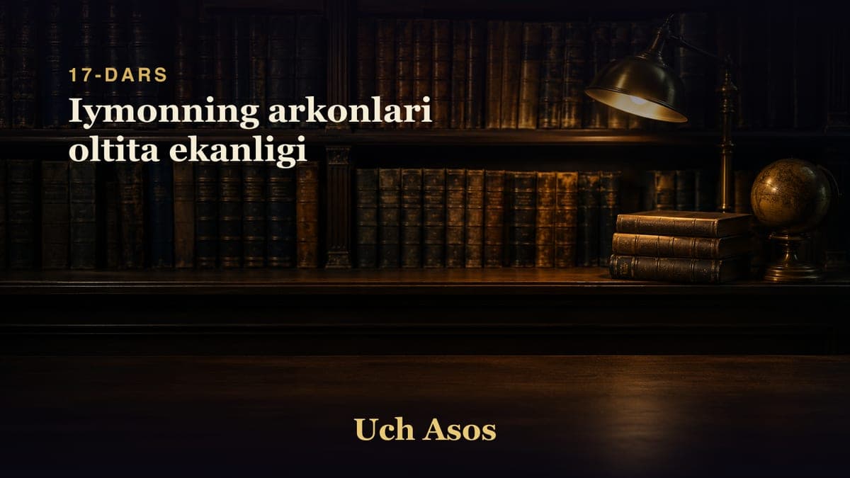 17 Iymonning arkonlari oltita ekanligi