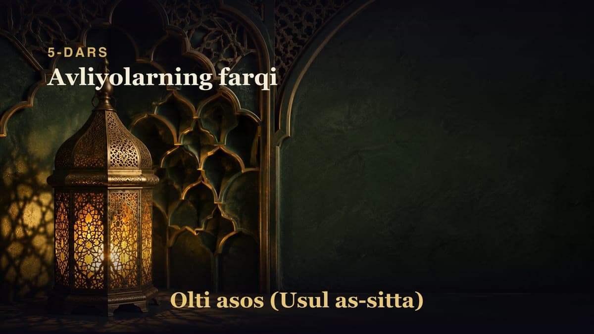 5-dars: Avliyolarning farqi