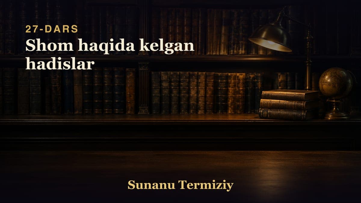 27 Shom haqida kelgan hadislar