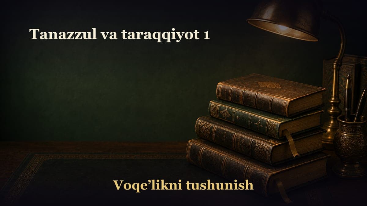 Tanazzul va taraqqiyot 1