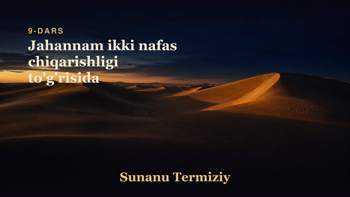 09 Jahannam ikki nafas chiqarishligi to'g'risida