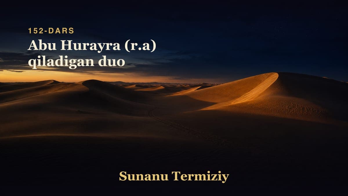 152 Abu Hurayra (r.a) qiladigan duo