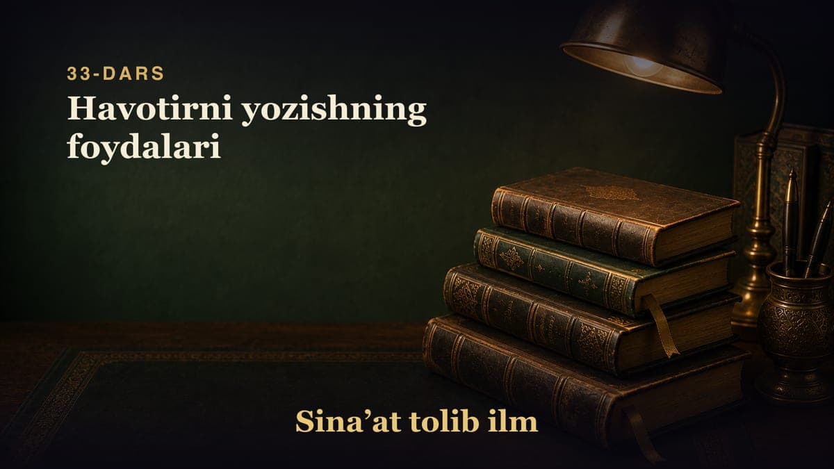 33-dars: Havotirni yozishning foydalari