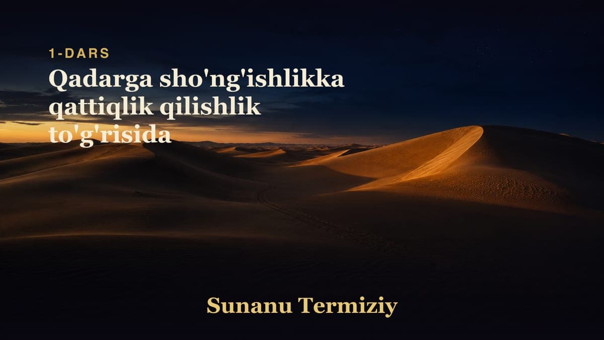 01 Qadarga sho'ng'ishlikka qattiqlik qilishlik to'g'risida