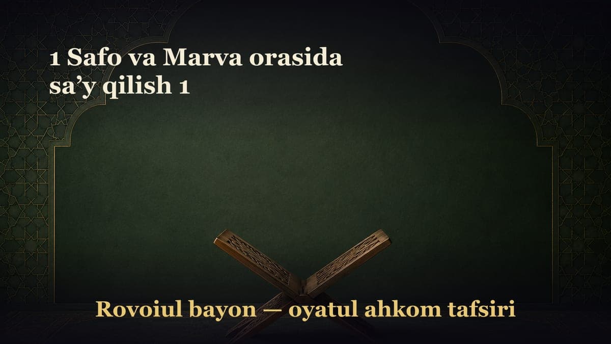 1 Safo va Marva orasida sa’y qilish 1
