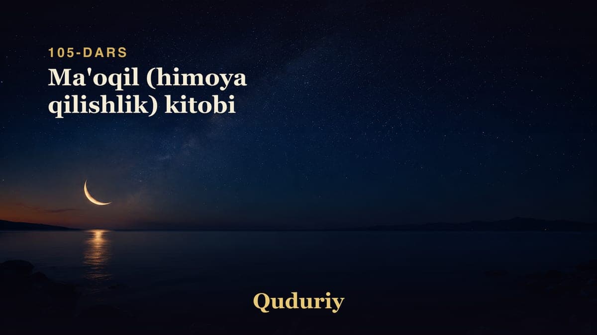 105 Ma'oqil (himoya qilishlik) kitobi