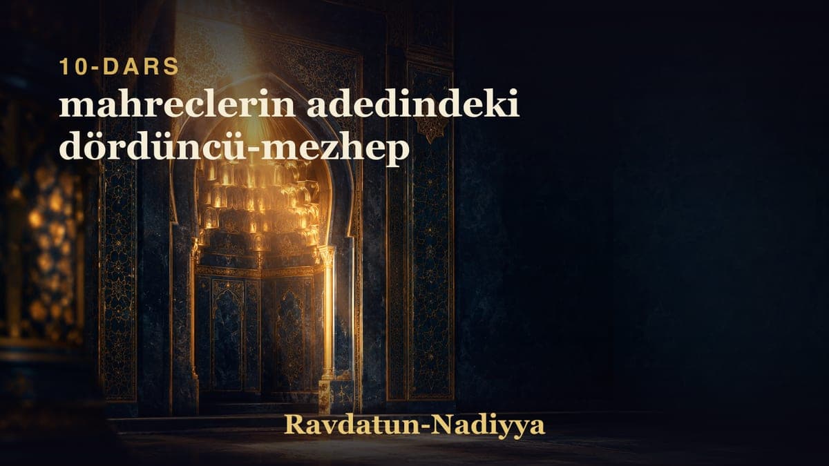 10 mahreclerin adedindeki dördüncü-mezhep