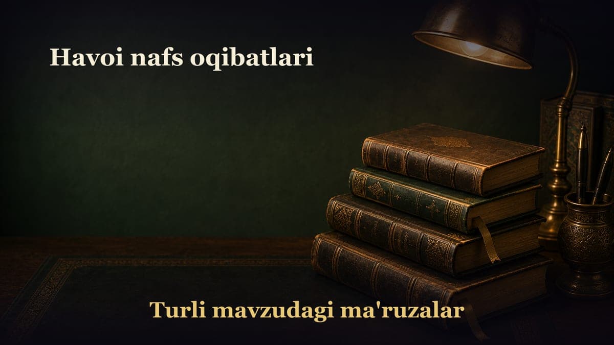 Havoi nafs oqibatlari