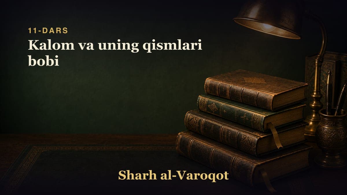 11-dars: Kalom va uning qismlari bobi