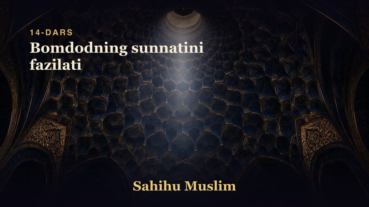 14 Bomdodning sunnatini fazilati
