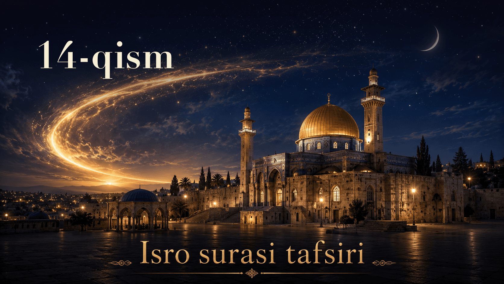 Qur'oni karim tafsiri 445-dars | Isro surasi tafsiri (14-qism)