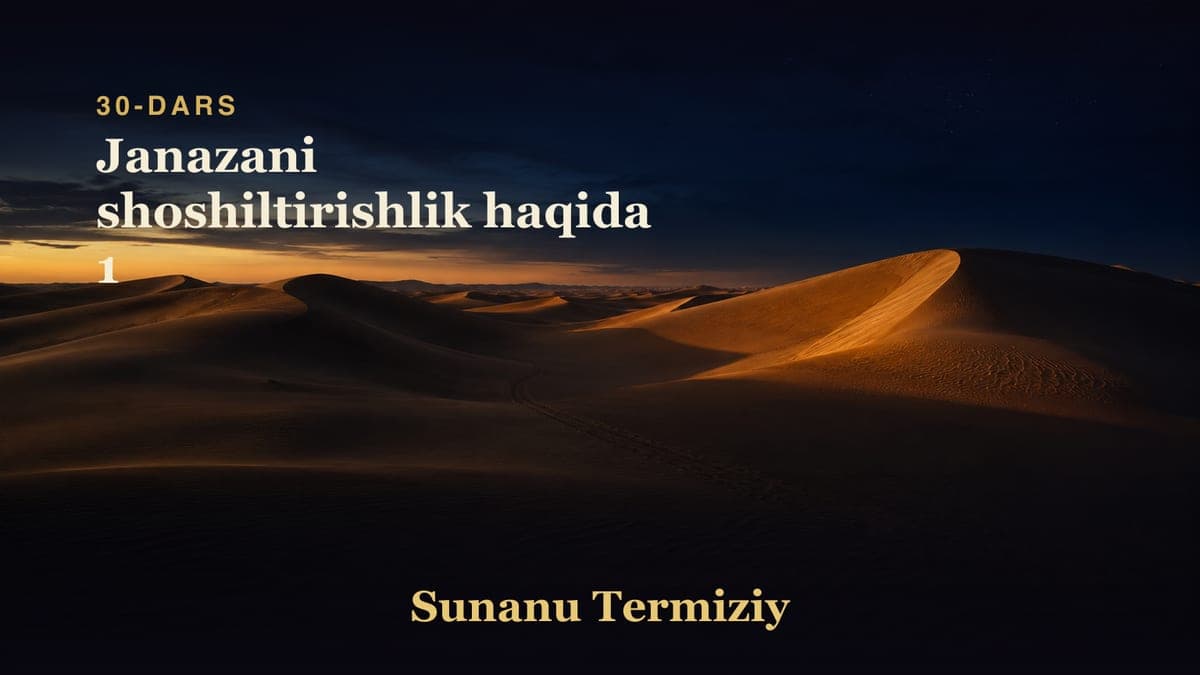 30 Janazani shoshiltirishlik haqida 1