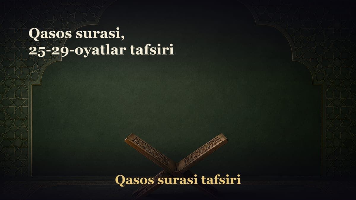 Qasos surasi, 25-29-oyatlar tafsiri