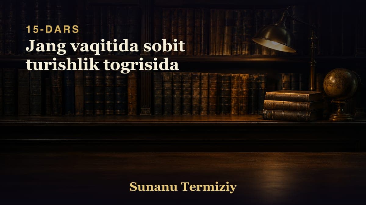 15 Jang vaqitida sobit turishlik togrisida