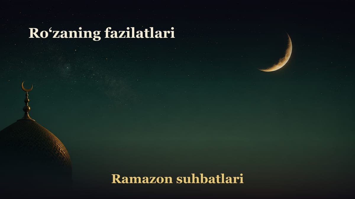 Ro‘zaning fazilatlari