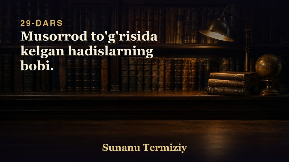 29 Musorrod to'g'risida kelgan hadislarning bobi.
