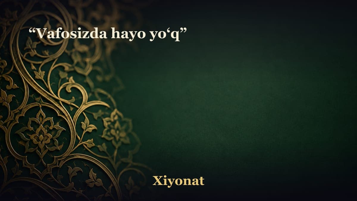 “Vafosizda hayo yo‘q”