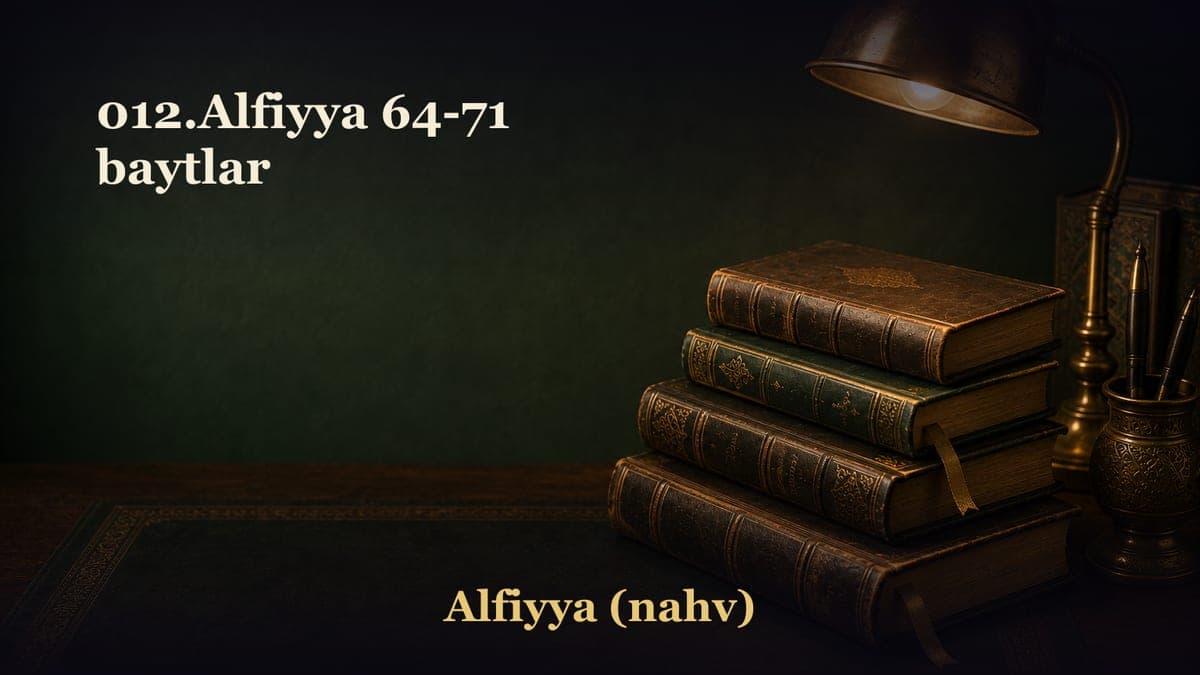 012.Alfiyya 64-71 baytlar