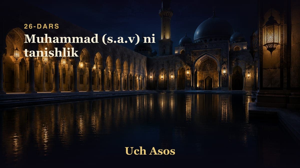 26 Muhammad (s.a.v) ni tanishlik