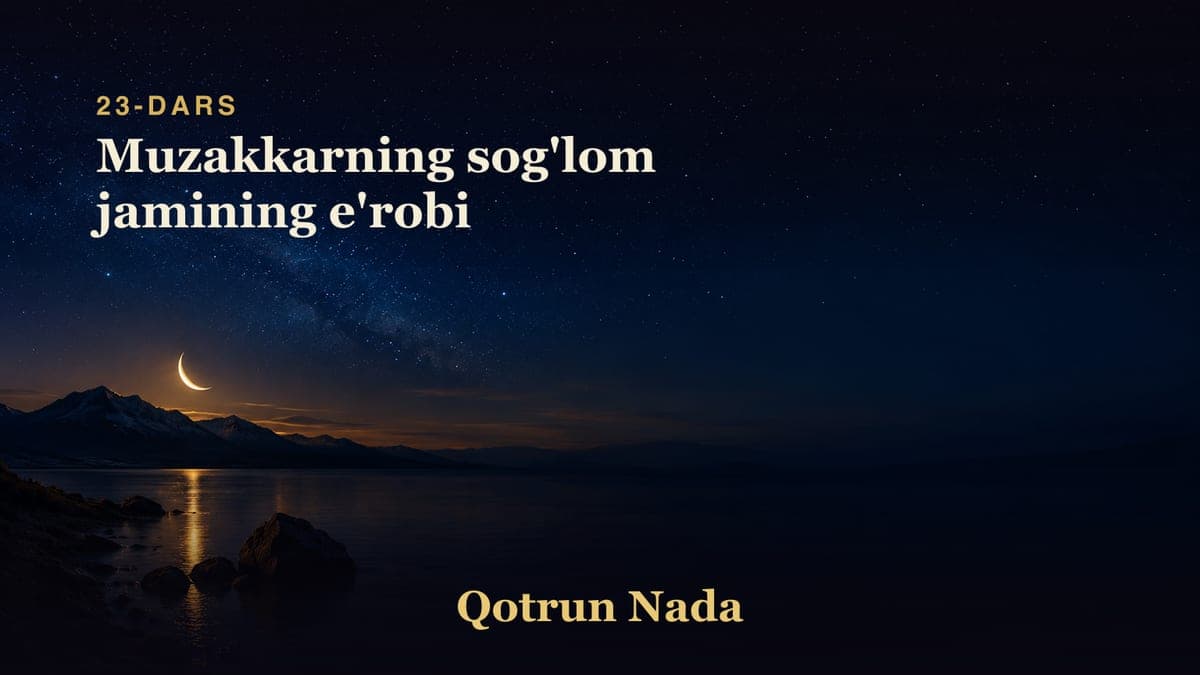 23 Muzakkarning sog'lom jamining e'robi