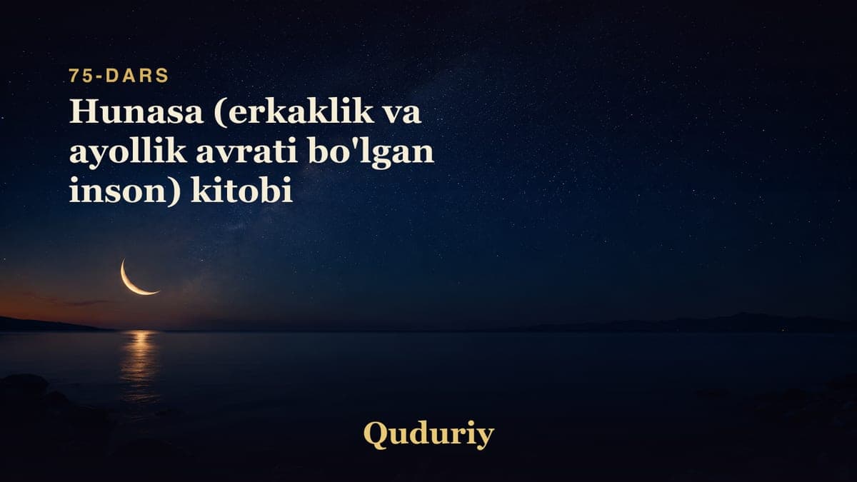 75 Hunasa (erkaklik va ayollik avrati bo'lgan inson) kitobi