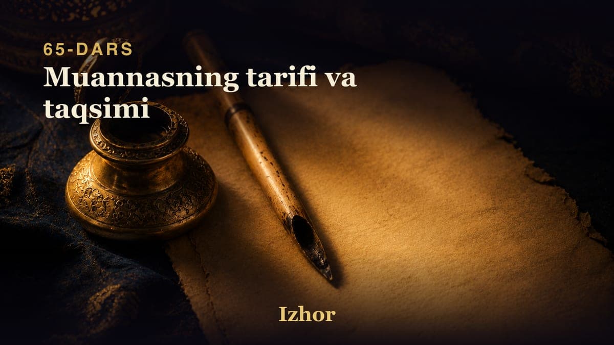 65 Muannasning tarifi va taqsimi