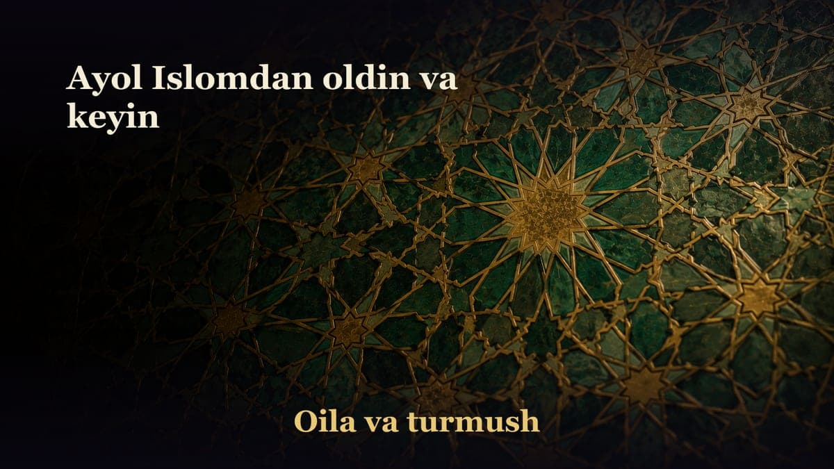 Ayol Islomdan oldin va keyin