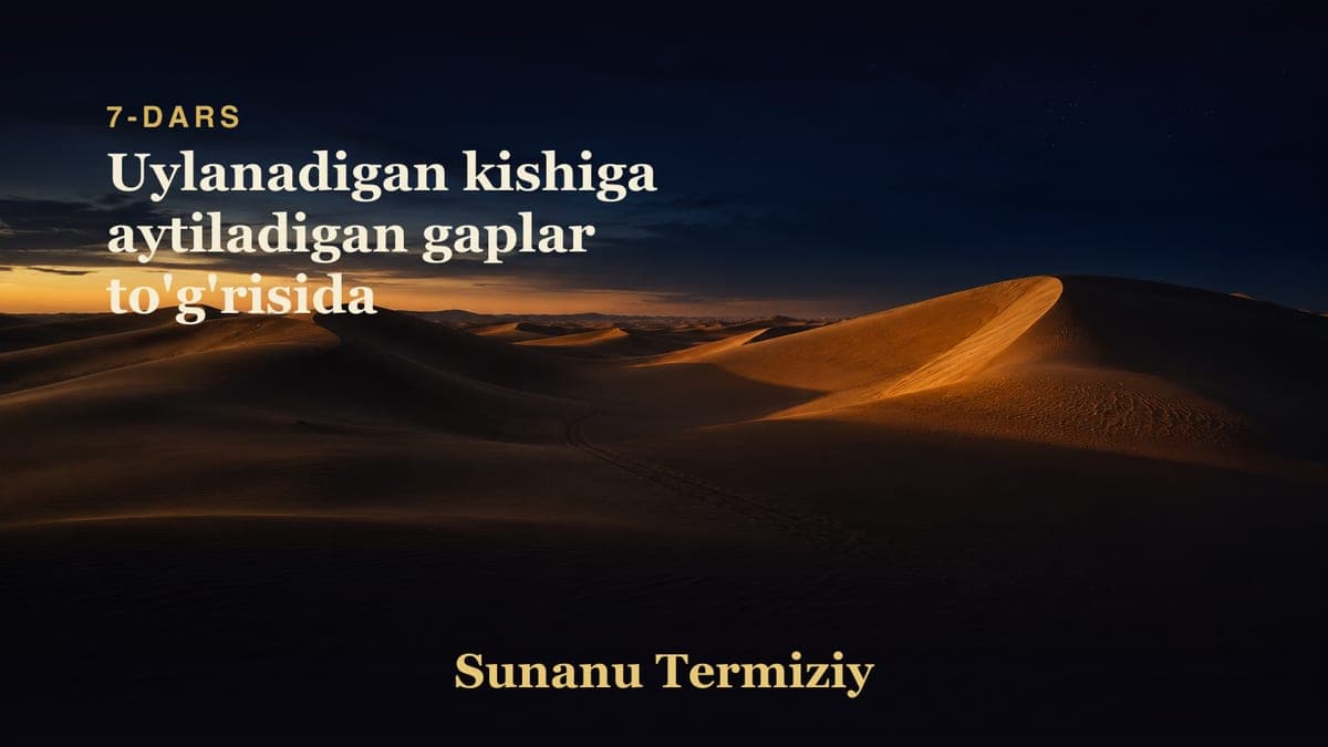 07 Uylanadigan kishiga aytiladigan gaplar to'g'risida