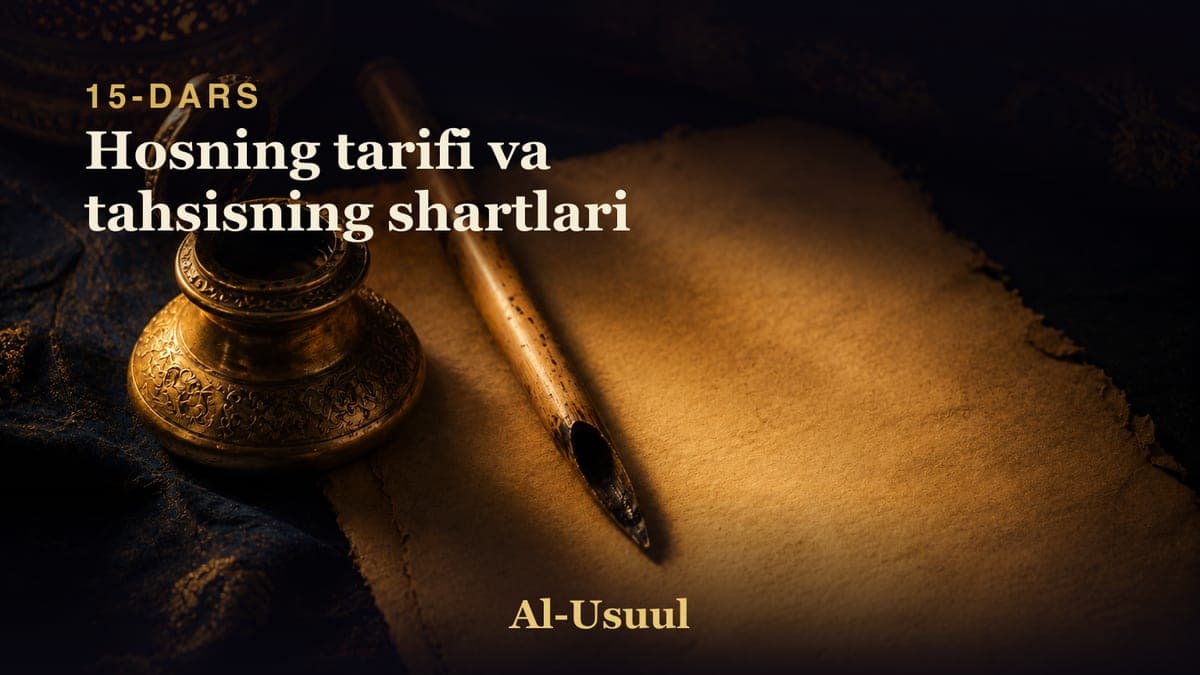 15 Hosning tarifi va tahsisning shartlari