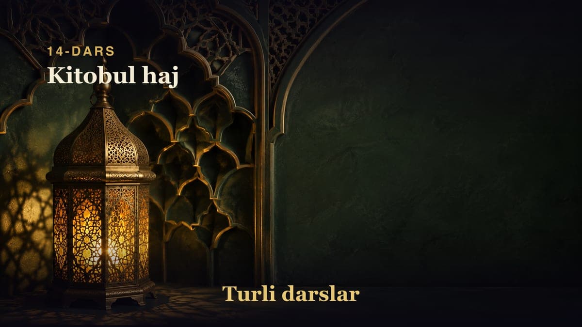 14-dars: Kitobul haj