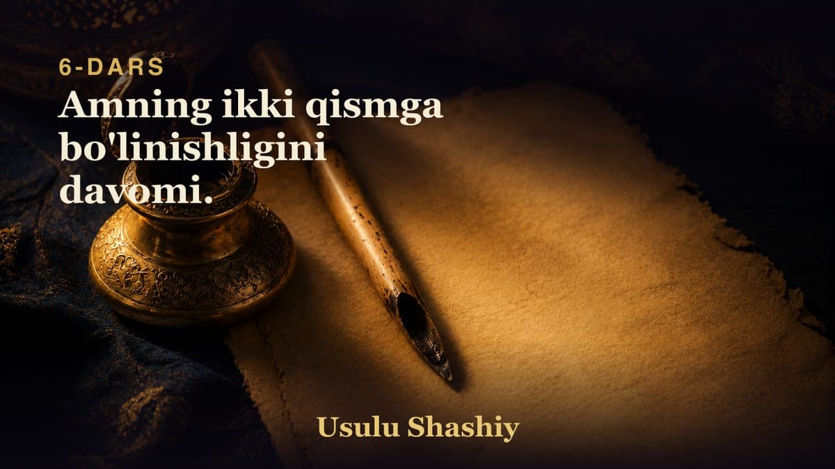 6 Amning ikki qismga bo'linishligini davomi.