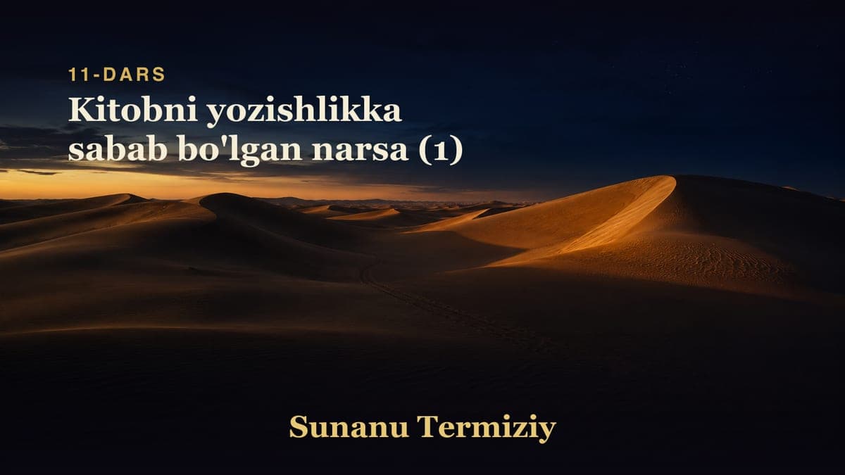 11 Kitobni yozishlikka sabab bo'lgan narsa (1)